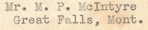 a letter from M. P. McIntyre of of Great falls montana from the 1930s